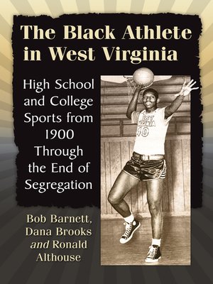 cover image of The Black Athlete in West Virginia
